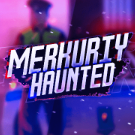 Merkuriy Haunted